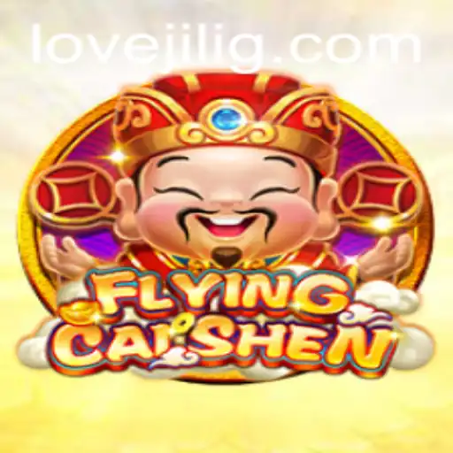**Discover the Thrills of FlyingCaiShen and the Rise of lovejili**