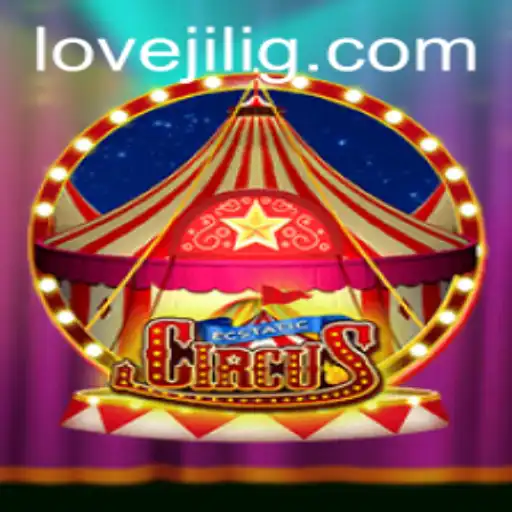 EcstaticCircus: Discover the Enchanting World of Lovejili