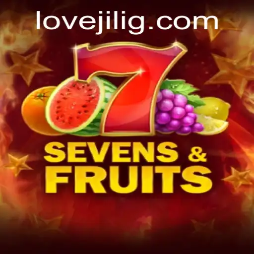Exploring SevensFruits: A Thrilling Dive into the World of LoveJili