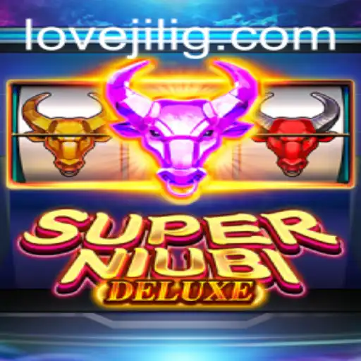 Exploring the Exciting World of SuperNiubiDeluxe and Lovejili