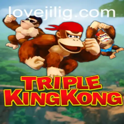 Discover the Thrilling World of TripleKingKong and Unleash the Power of lovejili